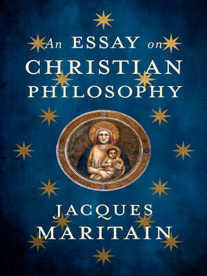 cover image of An Essay on Christian Philosophy